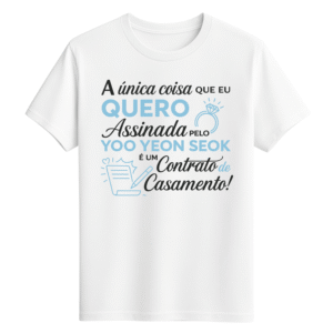 CAMISETA YOO YEON SEOK - OPÇÃO 7 - UNISSEX - 2 DIAS ÚTEIS PARA ENVIO
