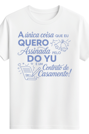 CAMISETA DO YU - OPÇÃO 8 -T-SHIRT FEMININA - 2 DIAS ÚTEIS PARA ENVIO