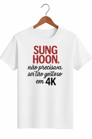 CAMISETA SUNG HOON - OPÇÃO 4 - UNISSEX - 2 DIAS ÚTEIS PARA ENVIO