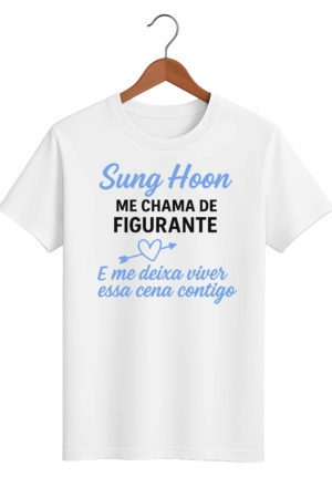 CAMISETA SUNG HOON - OPÇÃO 10 -T-SHIRT FEMININA - 2 DIAS ÚTEIS PARA ENVIO