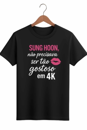 CAMISETA SUNG HOON - OPÇÃO 28 -T-SHIRT FEMININA - 2 DIAS ÚTEIS PARA ENVIO