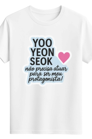 CAMISETA YOO YEON SEOK - OPÇÃO 32 -T-SHIRT FEMININA - 2 DIAS ÚTEIS PARA ENVIO