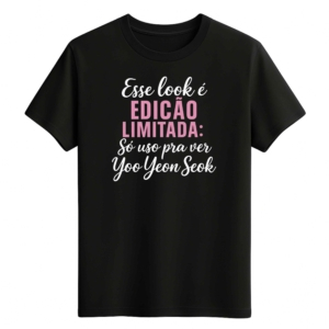 CAMISETA YOO YEON SEOK - OPÇÃO 44 -T-SHIRT FEMININA - 2 DIAS ÚTEIS PARA ENVIO