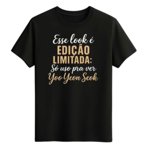 CAMISETA YOO YEON SEOK - OPÇÃO 46 -T-SHIRT FEMININA - 2 DIAS ÚTEIS PARA ENVIO
