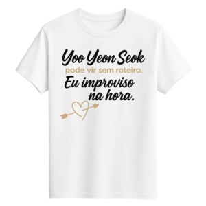 CAMISETA YOO YEON SEOK - OPÇÃO 3 -T-SHIRT FEMININA - 2 DIAS ÚTEIS PARA ENVIO