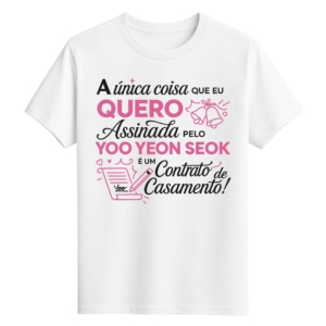 CAMISETA YOO YEON SEOK - OPÇÃO 9 -T-SHIRT FEMININA - 2 DIAS ÚTEIS PARA ENVIO
