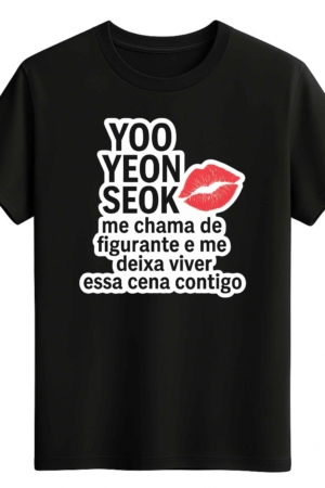 CAMISETA YOO YEON SEOK - OPÇÃO 28 - UNISSEX - 2 DIAS ÚTEIS PARA ENVIO
