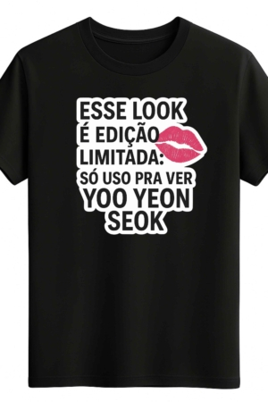 CAMISETA YOO YEON SEOK - OPÇÃO 15 -T-SHIRT FEMININA - 2 DIAS ÚTEIS PARA ENVIO