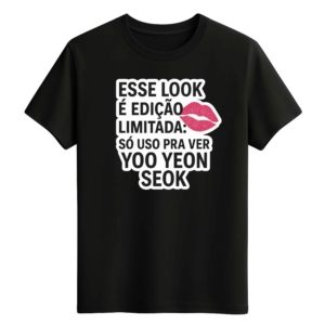 CAMISETA YOO YEON SEOK - OPÇÃO 15 -T-SHIRT FEMININA - 2 DIAS ÚTEIS PARA ENVIO