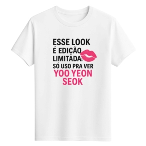CAMISETA YOO YEON SEOK - OPÇÃO 17 -T-SHIRT FEMININA - 2 DIAS ÚTEIS PARA ENVIO