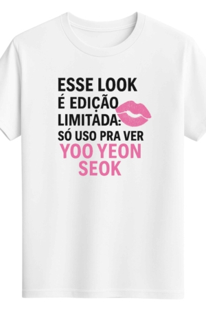 CAMISETA YOO YEON SEOK - OPÇÃO 18 - UNISSEX - 2 DIAS ÚTEIS PARA ENVIO