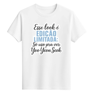 CAMISETA YOO YEON SEOK - OPÇÃO 41 - UNISSEX - 2 DIAS ÚTEIS PARA ENVIO