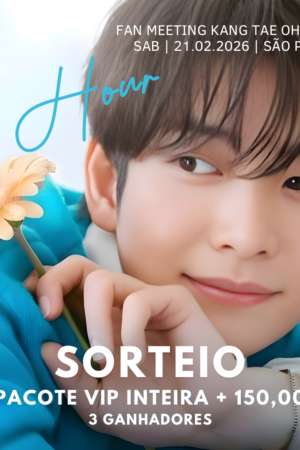 SORTEIO INGRESSO PACOTE VIP - KANG TAE OH + 150,00 EM DINHEIRO - 3 GANHADORES