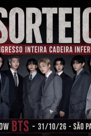 SORTEIO INGRESSO INTEIRA CADEIRA INFERIOR - SHOW BTS - 31/10/2026