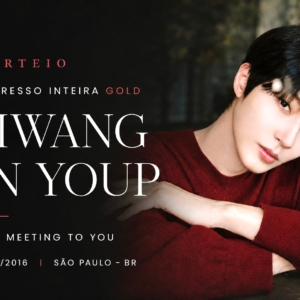 SORTEIO PAGO DE 1 INGRESSO INTEIRA GOLD - HWANG IN YOUP